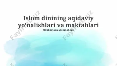 islom dinining aqidaviy yo’nalishlari va maktablari — PPTX