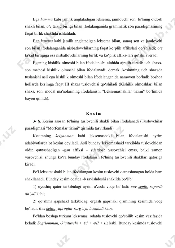 i yasovchi affiksoiddan keyin, ekan, emish, emas modal ma'no ifodalovchi affiksoidlardan keyin ham qo‘shiladi: go‘zal eding. go‘zal ekansan. go‘zal emishman. go‘zal emasman kabi. boshqa hollarda mayl, zamon yasovchilari bevosita bu tur leksemashakllarga qo‘shilmaydi, vositachi sifatida bo‘l- yordamchisi ishlatiladi; ana shunday vositachi bo‘lib kelgan bo‘l- yordamchisi bog‘lama deyiladi: o‘qituv-chi + (i + (ii bo‘l + sa + m, o‘qituvchi + (i + (ii bo‘l + di + m, o‘qituvchi + (i + (ii bo‘l + a + man kabi. kesimning ega bilan muvofiqlashuvi 4- §. ega bilan kesimda shaxs, son, modal ma'nolarning ifodalanishi va o‘zaro munosabati quyidagicha (тasvirni yana­da murakkablashtirmaslik uchun kesim tarkibidagi bo‘lishli­bo‘lishsizlik ko‘rsatkichi ta'kidlanmadi): i. shaxsda va sonda muvofiqlashuv yuzaga keladi, modallik ifodalanmaydi: 1. men + (ii kel + ay(in), biz 1 + (ii kel + aylik 1; sen + (ii kel + (v || kel + gin, siz 1 + (ii kel + ingiz 1; 2a. men + …