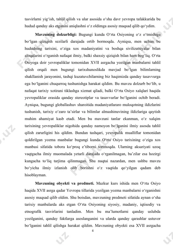 opa va osiyo o‘rtasidagi geosiyosiy, madaniy va savdo aloqalarida ko‘prik vazifasini o‘tagan. ayniqsa, buyuk ipak yo‘lining o‘tishi bu hududni xalqaro e’tibor markaziga aylantirgan. xvii asrgacha yevropa tillarida o‘rta osiyo haqida yaratilgan yozma manbalar — sayyohlar kundaliklari, elchilar hisobotlari, geografik va tarixiy asarlar — mintaqaning o‘sha davrdagi siyosiy tuzilishi, ijtimoiy hayoti, iqtisodiyoti va madaniyati haqida noyob ma’lumotlarni o‘z ichiga oladi. bugungi kunda ushbu manbalarni ilmiy jihatdan tahlil qilish, o‘rta osiyo tarixining obyektiv va keng qamrovli tasvirini shakllantirish uchun muhim ahamiyatga ega. mazkur mavzuning dolzarbligi shundan iboratki, u yevropa va sharq o‘rtasidagi tarixiy bilim almashinuvining ildizlarini ochib beradi, shuningdek, mintaqaning xalqaro tarixiy nufuzini yanada chuqurroq anglashga xizmat qiladi. yana bir muhim jihati shundaki, bu mavzu orqali yevropa olimlarining o‘rta osiyoga nisbatan tarixiy qarashlari, ularning orientalistik yondashuvlari va mintaqaga bo‘lgan qiziqish darajasi ochib beriladi. shu sababli, ushbu mavzuni tadqiq etish nafaqat tarixiy manbalarni o‘rganish, balki tarixshunoslik jarayonlarining o‘zgarishini tushunishda ham dolzarb ahamiyat kasb …