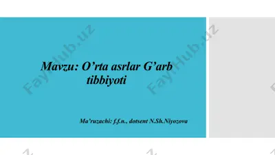o'rta asr g'arb tibbiyoti — PPTX