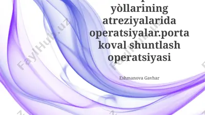 porto-kaval shunt operatsiyasi — PPTX