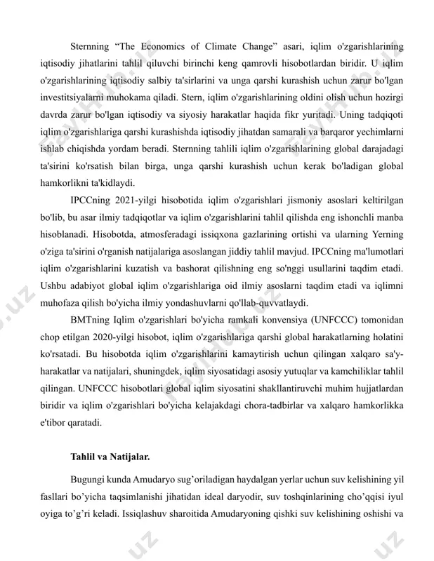 “the economics of climate change” asari, iqlim o'zgarishlarining iqtisodiy jihatlarini tahlil qiluvchi birinchi keng qamrovli hisobotlardan biridir. u iqlim o'zgarishlarining iqtisodiy salbiy ta'sirlarini va unga qarshi kurashish uchun zarur bo'lgan investitsiyalarni muhokama qiladi. stern, iqlim o'zgarishlarining oldini olish uchun hozirgi davrda zarur bo'lgan iqtisodiy va siyosiy harakatlar haqida fikr yuritadi. uning tadqiqoti iqlim o'zgarishlariga qarshi kurashishda iqtisodiy jihatdan samarali va barqaror yechimlarni ishlab chiqishda yordam beradi. sternning tahlili iqlim o'zgarishlarining global darajadagi ta'sirini ko'rsatish bilan birga, unga qarshi kurashish uchun kerak bo'ladigan global hamkorlikni ta'kidlaydi. ipccning 2021-yilgi hisobotida iqlim o'zgarishlari jismoniy asoslari keltirilgan bo'lib, bu asar ilmiy tadqiqotlar va iqlim o'zgarishlarini tahlil qilishda eng ishonchli manba hisoblanadi. hisobotda, atmosferadagi issiqxona gazlarining ortishi va ularning yerning o'ziga ta'sirini o'rganish natijalariga asoslangan jiddiy tahlil mavjud. ipccning ma'lumotlari iqlim o'zgarishlarini kuzatish va bashorat qilishning eng so'nggi usullarini taqdim etadi. ushbu adabiyot global iqlim o'zgarishlariga oid ilmiy asoslarni taqdim etadi va iqlimni muhofaza qilish …