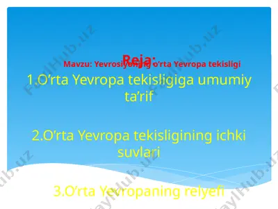 yevrosiyoning o'rta yevropa tekisligi — PPTX