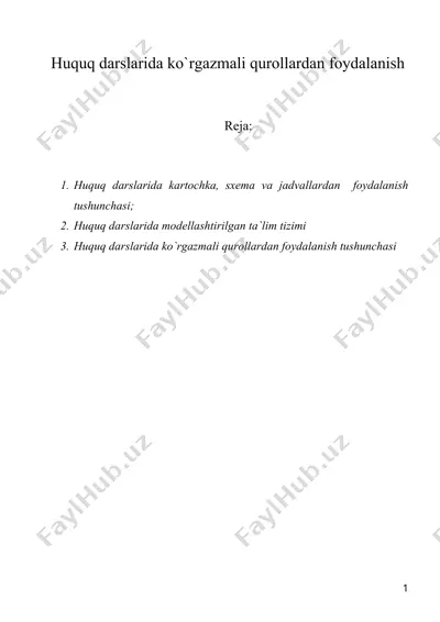 huquq darslarida ko`rgazmali qurollardan foydalanish — DOC