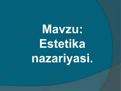 estetika nazariyasi 2 — PPTX