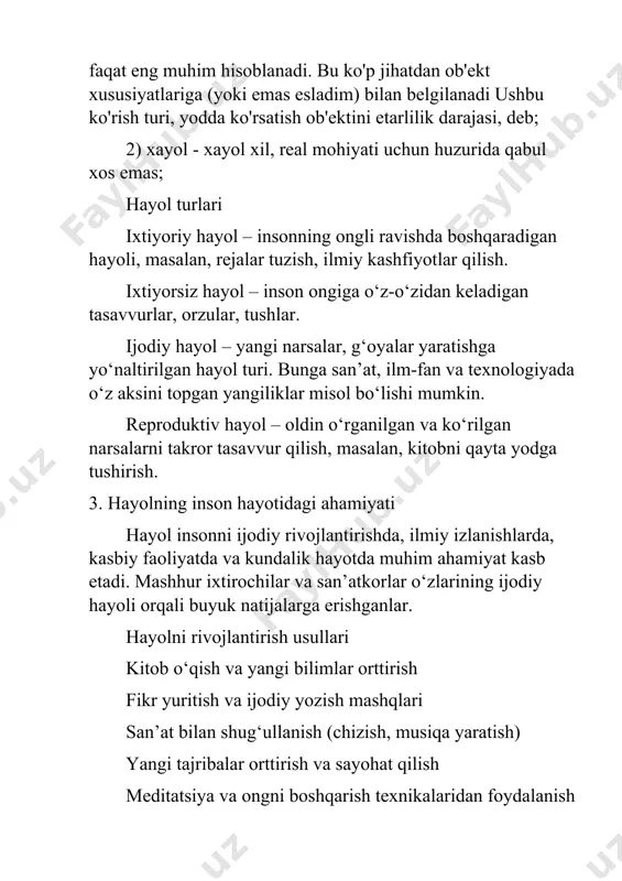 topgan yangiliklar misol bo‘lishi mumkin. reproduktiv hayol – oldin o‘rganilgan va ko‘rilgan narsalarni takror tasavvur qilish, masalan, kitobni qayta yodga tushirish. 3. hayolning inson hayotidagi ahamiyati hayol insonni ijodiy rivojlantirishda, ilmiy izlanishlarda, kasbiy faoliyatda va kundalik hayotda muhim ahamiyat kasb etadi. mashhur ixtirochilar va san’atkorlar o‘zlarining ijodiy hayoli orqali buyuk natijalarga erishganlar. hayolni rivojlantirish usullari kitob o‘qish va yangi bilimlar orttirish fikr yuritish va ijodiy yozish mashqlari san’at bilan shug‘ullanish (chizish, musiqa yaratish) yangi tajribalar orttirish va sayohat qilish meditatsiya va ongni boshqarish texnikalaridan foydalanish 3) yolg'on bo'lgan haqiqatga bir qasddan buzish bor. xayol barcha turlari, shuningdek, ularning sabablari xilma-xilligi asosida tasniflanadi mumkin. bu erda, masalan, har bir o'ziga xos tasavvur bor deb turlari xavfsiz holatga qilinadi. mana, ulardan ba'zilari: - bir kishi o'z fikr va e'tibor ustidan nazoratni kamaytiradi, qoida, deb, xarakterlanadi beixtiyor xayol. bunday tasavvur "o'z-o'zidan" paydo bo'ladi va bolalikni yoki erta o'smirlik davrida, hayotga erta bosqichda odamlarga …