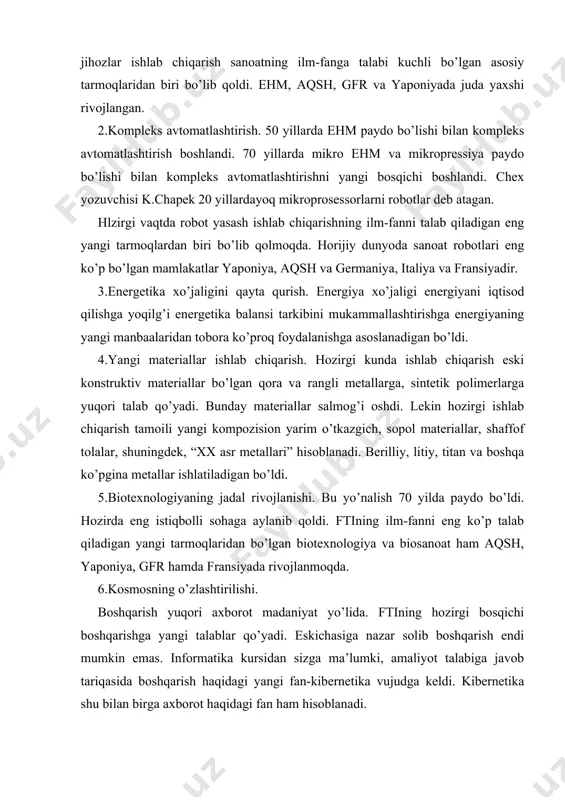 axborotlarni qayta ishlash va uzatishning hozirgi sistemalari insoniyat jamiyatining o’ziga xos asab sistemasini shakllantiradi. chunonchi, ilm-fan talab ko’p tarmoqlar yaxshi tashkil etilgan va turli xil axborotlar manbaiga yaqin erga, ya’ni yirik shaharlar hamda shahar aglomerasiyalarda joylashtirishni taqozo qiladi. hozirgi vaqtda ilmiy axborotlar hajmi va axborot manbalari juda tez ko’payib bormoqda. shuning uchun ham oddiy qog’ozli axborotdan mashina axborotiga o’tib borish juda muhimdir. masalan: yozuv mashinkasi va kompyuter diski. bu texnikani ishlatish uchun dasturchi (programmist), boshqaruvchi (operator) va boshqa mutaxassislar vujudga keladi. xx1 asrni buyuk britaniya mutaxassislari “sotnik” telefonlar davri bo’ladi. 500 yil xizmat qilgan gazeta sinadi deb jar solmoqda. foydalanilgan adabiyotlar 1. karimov i.a. “o’zbekiston xxi asr bo’sag’asida, xavfsizlikka taxdid, barqarorlik shartlari va taraqqiyot kafolatlari” toshkent. 1997 y. 2. atlas “ekonomicheskaya i sosialnaya geografiya mira” m. 2006 “drafa” 3. atlas “ekonomicheskaya i sosialnaya geografiya mira” m. 2005 “ast- press shkola” 4. atlas “ekonomicheskaya i sosialnaya geografiya mira” m. 2000“ast- press” …