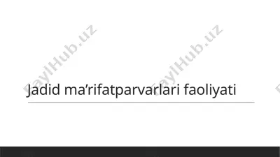 modern ma'rifatparvarlari faoliyati — PPTX