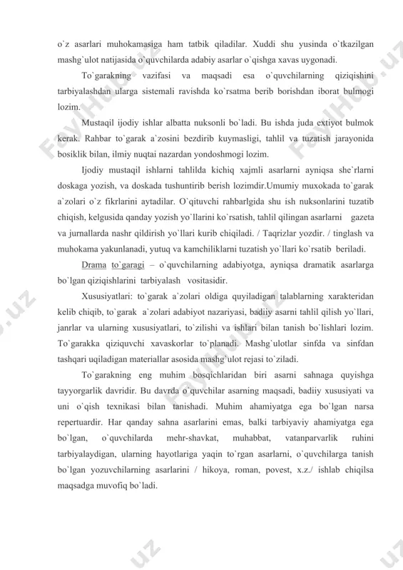 vridir. bu davrda o`quvchilar asarning maqsadi, badiiy xususiyati va uni o`qish texnikasi bilan tanishadi. muhim ahamiyatga ega bo`lgan narsa repertuardir. har qanday sahna asarlarini emas, balki tarbiyaviy ahamiyatga ega bo`lgan, o`quvchilarda mehr-shavkat, muhabbat, vatanparvarlik ruhini tarbiyalaydigan, ularning hayotlariga yaqin to`rgan asarlarni, o`quvchilarga tanish bo`lgan yozuvchilarning asarlarini / hikoya, roman, povest, x.z./ ishlab chiqilsa maqsadga muvofiq bo`ladi. drama to`garaklarda mashg`ulotning yana bir turi adabiy montajlardir. tanlangan mavzuni yoritish uchun turli asarlardan kerakli epizodlarni, she`riy parchalar, ashulalar kiritiladi. a.navoiyning yoshlik yillari mavzusida adabiyot montajda shu davriga oid parchalar, she`r, tarixiy manba`, memuar va vaqtli matbuot materiallaridan foydalanish mumkin. to`garak a`zolari nazariy malakani oshirish uchun ko`rgan kino, teatri haqida, aktyorlar mahorati haqida muhokama va mo`zoqaralar utiladi. bu ish ularning qiziqishlarini yanada oshiradi. ifodali o`qish to`garagi – asosiy maqsadi o`quvchilarni ifodali o`qish va badiiy hikoyalashga, o`z fikrini og`zaki va yozma ravishda ravon anglatishga o`rgatishdan iborat. reja to`ziladi va shu asosda uqiladigan asarlar ruyxati aniqlanadi, …