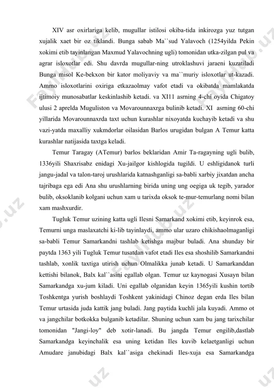 bli temur samarkandni tashlab ketishga majbur buladi. ana shunday bir paytda 1363 yili tugluk temur tusatdan vafot etadi iles esa shoshilib samarkandni tashlab, xonlik taxtiga utirish uchun olmalikka junab ketadi. u samarkanddan kettishi bilanok, balx kal``asini egallab olgan. temur uz kaynogasi xusayn bilan samarkandga xu-jum kiladi. uni egallab olganidan keyin 1365yili kushin tortib toshkentga yurish boshlaydi toshkent yakinidagi chinoz degan erda iles bilan temur urtasida juda kattik jang buladi. jang paytida kuchli jala kuyadi. ammo ot va jangchilar botkokka bulganib ketadilar. shuning uchun xam bu jang tarixchilar tomonidan "jangi-loy" deb xotir-lanadi. bu jangda temur engilib,dastlab samarkandga keyinchalik esa uning ketidan iles kuvib kelaetganligi uchun amudare janubidagi balx kal``asiga chekinadi iles-xuja esa samarkandga kiraolmaydi. chunki bu erda sar-badorlar kuzgoloni boshlangan edi. uning raxbari mav-lonzoda bulib,u butun samarkand xalkini xarakatga kel-tirgan. ilesga karshi kattik mudofaa kurgan edi. ular "mugullar zulmini yuk kilamiz eki bu yulda uzimizni kurbon kilib dorga osilishga rozimiz"-deb uzlarini …