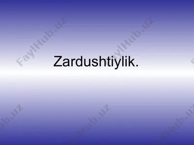 zardushtiylik 4 — PPT