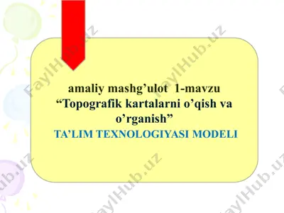 topografik kartalarni o'qish va o'rganish — PPTX