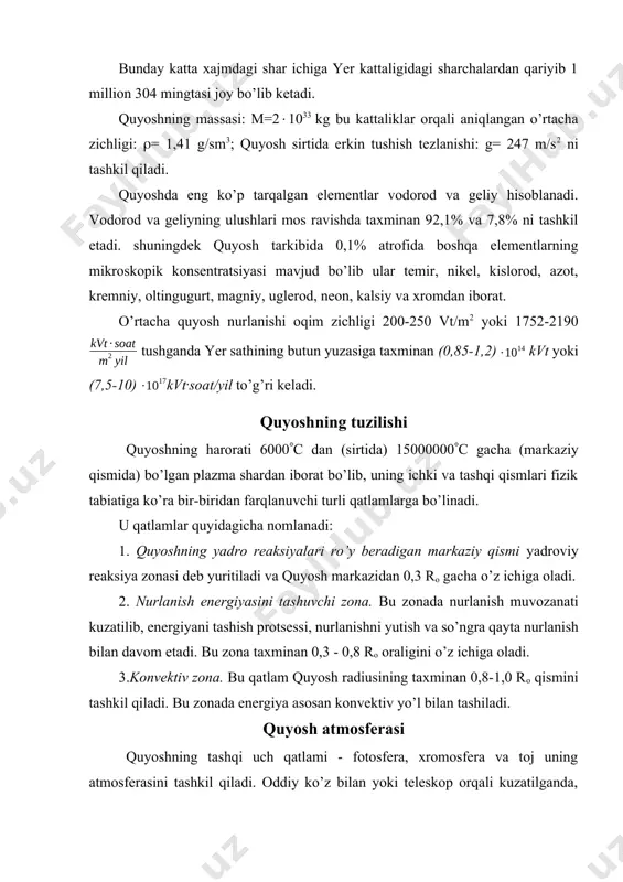 yaqin bo’lib, boshqa qatlamlarga nisbatan yaxshi o’rganilgan fotosfera quyidagi ob’ektlarni kuzatish mumkin: granulyasiya (donadorlik), mash’allar va quyosh dog’lari. quyosh granulyasiyasi birinchi marta xix asr oxirlarida jansen (medon) va a. p. ganskiy (pulkovo) tomonidan olingan fotografiyalarda ko’rish mumkin. fotosfera, oddiy ko’z bilan kuzatilganda, ko’rinadigandek bir tekis ravshanlikdagi sirtdan iborat bo’lmay, asalari uyasini eslatuvchi donador strukturaga ega. bu donadorlik-granulyasiya (“granul”-grekcha so’z bo’lib donadorlik demakdir) deb yuritiladi. granulyasiyani kuchli ajrata olish qobiliyatiga ega bo’lgan yirik teleskoplarda, kuzatish uchun sharoit yaxshi bo’lganda (yer atmosferasi changlardan xoli, xavoning turli yo’nalishlaridagi oqimi juda kamayganda) ko’rish mumkin bo’ladi. keyingi yillarda granulyasiya xaqidagi tasavvurlar yer atmosferasidan tashqarida-strotosferada kuzatish natijalari bilan boyitildi. quyoshni va boshqa osmon jismlarini o’rganish maqsadida strotosferaga uchirilgan astronomik stansiyalar, granulyasiya donalarining kattaligi, fizik tabiati va ularda gaz massasi oqimining xarakteri bilan tanishtirdi. bu uchishlar bilan sobiq sssrda v.a. krat rahbarligidagi guruh, aqshda esa m. shvarsshild rahbarligidagi guruh shug’ullandi. 1970 yilda uchirilgan “stratoskop - p” quyosh …