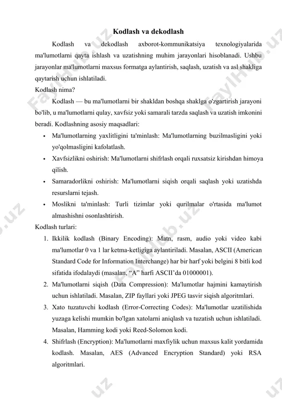 goritmlari: huffman kodi yoki lempel-ziv-welch (lzw) algoritmlari ma'lumotlarning takrorlanishini minimallashtirish orqali hajmni kamaytiradi. kelajakdagi istiqbollar zamonaviy texnologiyalar rivojlanishi bilan kodlash va dekodlashning ahamiyati yanada oshmoqda. masalan: · kvant hisoblash: kvant ma'lumotlarini kodlash va dekodlash uchun yangi algoritmlar ishlab chiqilmoqda. · iot (internet of things): ko'p sonli qurilmalar o'rtasida ma'lumot almashishda samarali va xavfsiz kodlash talab qilinadi. · sun'iy intellekt: neiron tarmoqlar ma'lumotlarni samarali qayta ishlash uchun maxsus kodlash usullaridan foydalanadi. kodlash va dekodlash zamonaviy axborot texnologiyalarining poydevori hisoblanadi. ular ma'lumotlarni xavfsiz, samarali va ishonchli tarzda uzatish va saqlash imkonini beradi. ushbu jarayonlar turli sohalarda, telekommunikatsiyadan tortib xavfsizlik va multimedia sohasigacha keng qo'llaniladi. texnologiyalar rivojlanishi bilan kodlash va dekodlash algoritmlari yanada murakkablashib, yangi imkoniyatlar ochmoqda. ushbu mavzu bo'yicha chuqurroq o'rganish zamonaviy axborot tizimlarining ishlash prinsipini tushunishda muhim ahamiyatga ega. modulyatsiya jarayoni modulyatsiya — bu ma'lumotlarni tashuvchi signal (carrier signal) bilan birlashtirib, ularni uzoq masofalarga uzatish yoki muayyan muhitda samarali ishlash uchun …