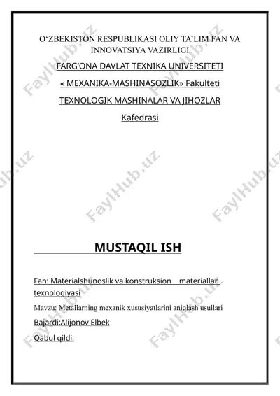 metallarning mexanik xususiyatlarini aniqlash usullari — DOCX