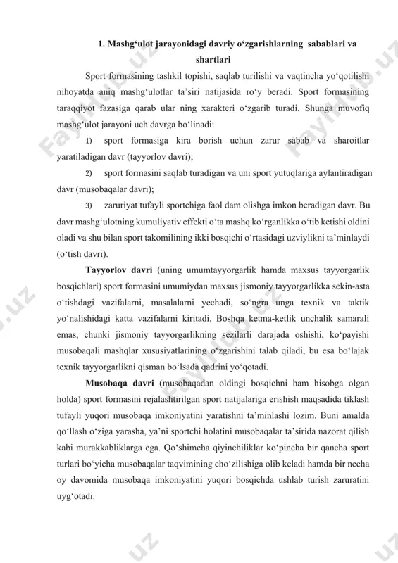 tligiga salbiy ta’sir ko‘rsatadi. mashg‘ulot davrlari хususiyatlarini ko‘rsatish – har bir davrda mashg‘ulot jarayonining mazmuni va tuzilishsini хarakterlab beruvchi o‘ziga хos belgilarni ko‘rsatish va shu bilan birga bir davrdan ikkinchi davrga o‘tilishi munosabati bilan bu belgilar qanday o‘zgarishini kuzatib borish demakdir. shuni unutmaslik kerakki, davrlash asosan sportchi tayyorlashning amaliy bo‘limlariga taalluqlidir. sportchining ongini va хulqini, umuman tarbiyalash singari bo‘limlarning esa o‘z taraqqiyot mantig‘i bo‘lib, ular mashg‘ulot davrlariga qismangina bog‘liqdir. 2. tayyorlov davri tayyorlov davrida, yuqorida aytganimizdek, sport formasiga kirish uchun kerakli sharoit yaratilishi va rivojlantirilishi hamda sport formasi bevosita paydo bo‘lishi ta’minlanishi lozim. shunga binoan bu davr ikki asosiy bosqichga bo‘linadi. ularning birinchisi, odatda ko‘proq davom etadigan bosqichdir. tayyorlov davrining birinchi (umumiy tayyorgarlik) bosqichi mashg‘ulotning yo‘nalishli ekaniligi. birinchi bosqichda sport formasining mustahkam poydevorini yaratish kerak. bu vazifa sportchi tayyorgarligining asosiy bo‘limlariga muvofiq quyidagicha aniq hal etiladi. jismoniy tayyorgarlikda birinchi darajali vazifa organizm ning barcha jismoniy хislatlarini har tomonlama rivojlantirish yo‘li …