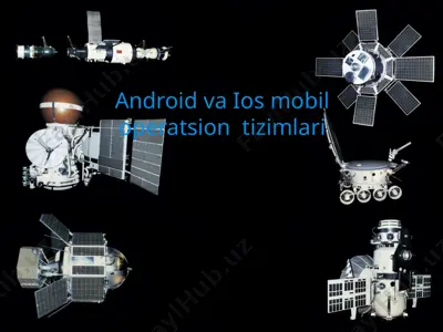 android va ios mobil operatsion  tizimlari — PPTX