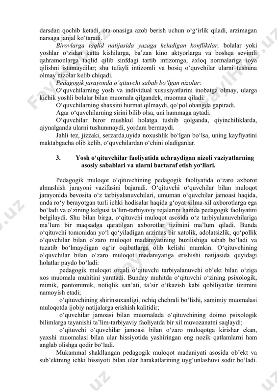 ar ko‘pincha sinfda jizzakilik qilib, arzimagan sabablar tufayli ham tengqurlari bilan nizolashadi, ularni odatda sinfdoshlari va o‘qituvchilar “tarbiyasi og‘ir” bolalar deb ta’riflaydilar. bundan tashqari, sinf liderlari, ayniqsa, rasmiy hamda norasmiy liderlar va ular atrofidagi o‘quvchilar o‘rtasida ham o‘ziga xos nizolar namoyon bo‘ladi. rivojlanishida muayyan nuqsoni bo‘lgan infantile bolalar, o‘ta erka tarbiyalangan bola va yoshlarning bilim saviyasi tengqurlaridan ortda qolishi ham ular bilan sinfning ilg‘orlari o‘rtasida ziddiyatlar va kelishmovchiliklarning paydo bo‘lishiga sabab bo‘ladi. chunki hissiy qo‘zg‘alish va tormozlanish jarayonlaridagi kamchiliklar bilimlarni yetarli darajada egallash, iqtidorni namoyon etishga va sinf jamoasiga kirishib ketishga to‘sqinlik qiladi, shung uchun bu toifa bolalar ham ko‘proq ichki hamda tashqi konfliktlarni boshdan kechiradi. ruxiy rivojlanishi sustlashgan va aqli zaif bolalar hamda yoshlar ham mashg‘ulotlar paytida berilayotgan bilimlarni o‘zlashtirishi qiyinlashgani va murakkablashib borishi natijasida bilimlarning mazmuni va ma’nosini egallashga qiynaladilar, bu holat ularga janjalkashlikka moyillikni kuchaytiradi. chunki, dars ular uchun mashaqqatli –ish, ular ilojini topsa darsga kelmaydi, kirmaydi, …