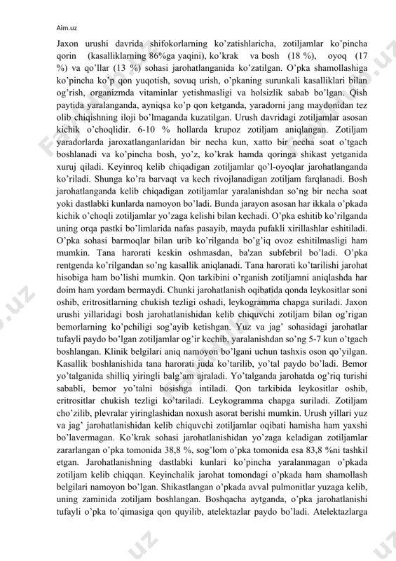ion atelektaz urnida ko’pincha o’tkir shamollash jarayoni - o’pka zotiljami kelib chiqadi. zotiljamlar yarador bo’lish tufayli kelib chiqadigan: ikkilamchi va interkurent zotiljamlar farqlanadi. kasallikning kelib chiqishi (etiologiyasi). birlamchi jaroxatlanish bilan bog’liq zotiljamlar o’pkaning shikastlanishi, organizmning shu shikastlanishga bo’lgan ta'siri va o’pkaga o’q orqali yuqumli mikroblar kirishidan yo’zaga keladi. jarohatlanishdan kelib chiqadigan ikkilamchi zotiljamlar esa neyroreflektor yul bilan sog’lom o’pkaga yoki boshqa joyga jarohat yetganda rivojlanadi: ikkilamchi zotiljamlar deganda, septik va aspirasiya metastazlari xuruj qilishi oqibatida paydo bo’ladigan o’pkadagi shamollash jarayonlari tushuniladi. jaxon urushi davrida shifokorlarning ko’zatishlaricha, zotiljamlar ko’pincha qorin (kasalliklarning 86%ga yaqini), ko’krak va bosh (18 %), oyoq (17 %) va qo’llar (13 %) sohasi jarohatlanganida ko’zatilgan. o’pka shamollashiga ko’pincha ko’p qon yuqotish, sovuq urish, o’pkaning surunkali kasalliklari bilan og’rish, organizmda vitaminlar yetishmasligi va holsizlik sabab bo’lgan. qish paytida yaralanganda, ayniqsa ko’p qon ketganda, yaradorni jang maydonidan tez olib chiqishning iloji bo’lmaganda kuzatilgan. urush davridagi zotiljamlar asosan kichik o’choqlidir. 6-10 …