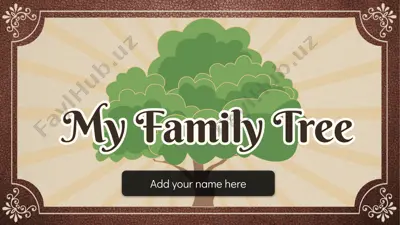 my family tree — PPTX