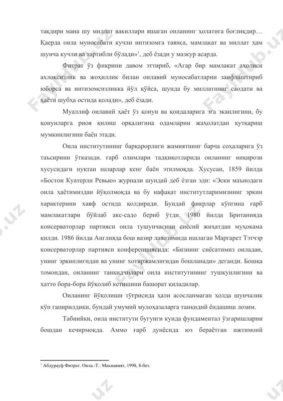 «уни ҳам иқтисодий, ҳам маънавий-ахлоқий жиҳатдан мукаммаллаштириш йўлида биргаликда қиладиган ҳаракатининг ҳосиласидир». оиланинг мустаҳкамлиги жамият ва давлат барқарорлиги билан мантиқий уйғун ҳодиса саналади. халқимизнинг узоқ йиллик, мураккаб тарихий-маданий тажрибаси мобайнида юз берган воқеа-ҳодисалар моҳиятини жамиятнинг илк бўғини бўлган оиладан излаш тенденциясини кўплаб мутафаккирларимиз асарларида учратамиз. миллатимиз бошига тушган очиқ қисмат даставвал оила тарбиясидаги камчилик оқибати эканини маърифат аҳллари яхши англашган. бундан халос бўлишда оила тарбияси ҳал қилувчи аҳамият касб этади, деб умид қилишган. фитратнинг «оила ёки оилани бошқариш тартиблари» асарида бу ҳақда ибратли мулоҳазалар илгари сурилади. «ҳар бир миллатнинг саодати ва иззати, албатта, шу халқнинг ички интизоми ва тотувлигига боғлиқ- деб ёзади у,- тинчлик ва тотувлик эса, шу миллат оилаларининг интизомига таянади. қаерда оила мустақиллиги кучли интизом ва тарбияга таянса, мамлакат ва миллат ҳам шунча кучли ва муаззам бўлади», бу муддао амалида, табиийки, оила бошлиғининг ибрати алоҳида ўрин тутади. оила аъзолари ўртасида ўзаро ҳурмат, меҳр - мурувват ва оқибат омиллари …