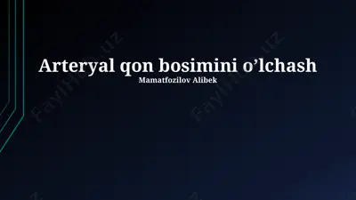 arteryal qon bosimini o‘lchash — PPTX