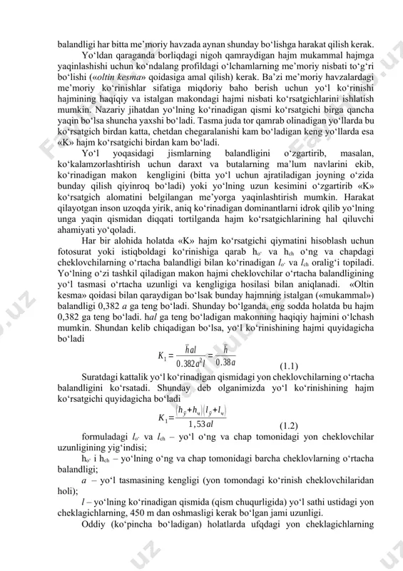 sh bilan bog‘liqligi belgilangan, egri chiziqlar radiusi me’yorlab qo‘yilgan, rejadagi burilish burchaklari va yo‘lning uzun qismi o‘rtacha egriligi darajasi ham belgilab qo‘yilgan. kompozitsiya deganda hamma elementlari bir-biriga bog‘langan va uyg‘un birlikni tashkil etadigan yaxlit asarni hosil qilish tushuniladi. kompozitsiyaning asosi ob’ektning vazifasi va konstruksiyasiga mos hajm va borliqdagi tuzilishi bilan tektonikasidan iborat bo‘ladi. asosiy kompozitsiyaning vositalari miqyos, ohang, kontrast, nozik farq, simmetriya va asimmetriya kompozitsiyaning o‘lchamga muvofiq va uyg‘un bo‘lishini ta’minlaydi. miqyos – yo‘l barcha ko‘rinishlarining yo‘l bo‘yidagi manzaraga muvofiq bo‘lishi, avtomobil o‘lchamining yo‘l elementlariga, insonning esa «kichik» arxitektura ko‘rinishlari elementlariga muvofiq bo‘lishini bildiradi. shaklning uchta asosiy holati bo‘lishi mumkin: uchta koordinata uzunligining nisbatan teng bo‘lishi bilan xususiyatlanadigan hajmiy ko‘rinish; bitta o‘lchami ikkita boshqasiga bo‘ysunadigan yassilik ko‘rinishi; o‘lchamlardan biri katta bo‘ladigan chiziqli ko‘rinish. yo‘lda yuradiganlar uchun yo‘l qoplamasi yassi ko‘ringani bilan yo‘l chiziqli ko‘rinish hisoblanadi. unda yana xizmat ko‘rsatadigan binolar, xizmat ko‘rsatish tizimi imoratlari yoki kesishgan yo‘lni baland ko‘tarilgan joylar …