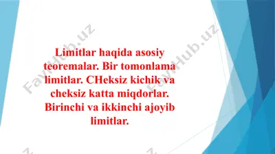 limitlar haqida asosiy teoremalar — PPTX