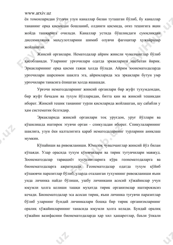 орган тўқималарида, кўриш органларида, пайларида, қорин бўшлиғида паразитлик қилади. биогельминтларга мисол тариқасида қорамолларнинг кўриш органларида паразитлик қилувчи телязияларни (thelazia rhodesi ва бошқалар), қорин бўшлиғида паразитлик қилувчи сетарияларни, одамларнинг тери ости клетчаткасида паразитлик қилувчи ришта - дракункулани (drancunculus medinensis) ни ва бошқаларни келтириш мумкин. нематодалар ичида якка-ягона бир тур борки, унинг личинкалик тараққиёт даври ҳам, вояга етиши ҳам битта организмда кечади. у трихинелла - trichinella spiralis дир. трихинелла чўчқада, айиқда, итларда, кемирувчиларда, одамда учрайди. одамлар трихинеллалар билан зарарланган чўчқа гўштини истеъмол қилиш натижасида зарарланади. трихинеллалар билан зарарланиш оқибатида трихинеллёз касаллиги рўй беради. бу касалликни олдини олиш мақсадида ветеринария мутахассислари чўчқа ва ёввойи чўчқаларнинг гўштини махсус трихинеллоскопия йўли билан назоратдан ўтказишлари керак. 24-расм. нематода (аскарида)нинг ички тузилиши: а) аскариданинг кўндаланг кесими: 1-кутикула; 2-гиподерма; 3-мускуллар; 4-тана бўшлиғи; 5-дорсал нерв томири; 6-ичак; 7-чиқарув канали; 8-бачадон; 9-тухум йўллари; 10-тухумдон; 11-вентрал нерв томири б) аскариданинг бўйлама кесими: 1-оғиз; 2-ҳалқум; 3-айириш канали; 4-тухумдон; 5-қин; 6-бачадон; 7-анал тешиги; …
