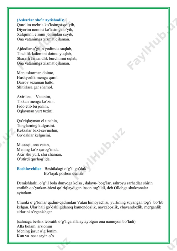 y aloqachi: menga juda yoqar harbiy aloqa tugmani bossangiz xabarlar oqar. yetkazasi uni turli yoqlarga dengizga, osmonga, hatto tog’larga. dengizchi: dengizchi dengizda, yoki qirg’oqda vataniga sodiq xizmat qilmoqda. chegarachi: chegara qo’riqlar eng mard yigitlar, yuragi olovu asli burgutlar sezgirlik, epchillik, eng zarur xislat vatanini sevar, shunqorlar behad. qasamyod: vatan himoyasi uchun, qutlug’ zaminning har bir qarich tuprog’ini asrash uchun tayyorman. ana shunday mard, jasur o’g’lonlarimiz bor ekan, biz o’z yurtimiz uchun xotirjammiz. tinchlik bo’lsin, keng jahonda, tinchlik bo’lsin dunyoda. bu dunyoda tinchlik so’zi hamma so’zdan ziyoda. men bir, ikki, uch dedim bilakda bor kuch dedim. bellashishni kim xohlar, kel, maydonga tush dedim. kim chayir-u, kim chaqqon bilib qo’ysin har bir jon changalimga kim tushsa chiqarmayman men omon. maydonga tez qani chiq polvon bo’lsang meni yiq ishonmasang o’zingga yo’limga bo’lma to’siq. oqlab vatan osh, tuzin qaratmay yerga yuzin. o’zbekiston bayrog’in, ko’taray ko’kka o’zim. pirlar menga yor bo’lgay, vatan madadkor bo’lgay. o’g’il-qizlar …