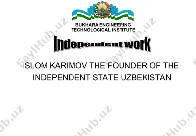 islom karimov the founder of the independent state uzbekistan — PPT