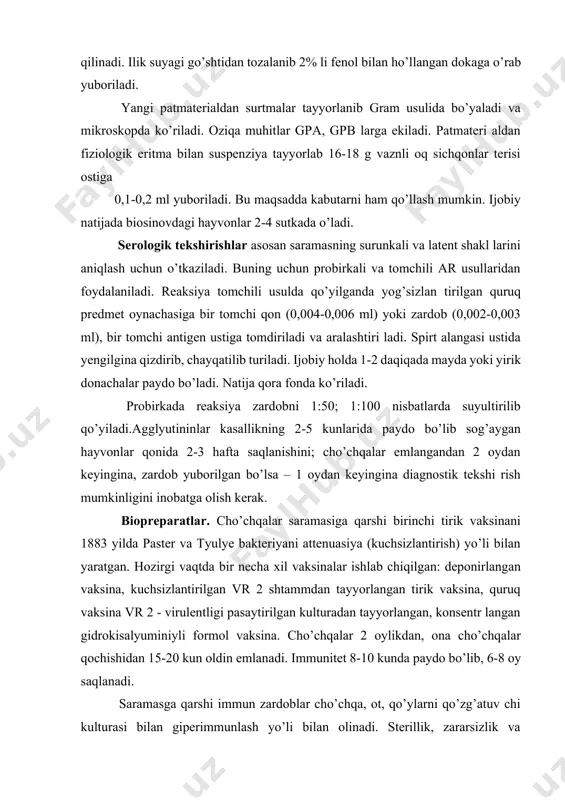 rokisalyuminiyli formol vaksina. cho’chqalar 2 oylikdan, ona cho’chqalar qochishidan 15-20 kun oldin emlanadi. immunitet 8-10 kunda paydo bo’lib, 6-8 oy saqlanadi. saramasga qarshi immun zardoblar cho’chqa, ot, qo’ylarni qo’zg’atuv chi kulturasi bilan giperimmunlash yo’li bilan olinadi. sterillik, zararsizlik va aktivlikka tekshiriladi. sterillikka tekshirish uchun zardob gpb, gpa va go’sht-peptonli jigarli bulonga ekiladi vazelin moyi ostida. ekmalar 370c haroratda 10 kunda steril holda qolsa, zardob yaroqli deb hisoblanadi. zarasizlikka tekshirish uchun zardob ikkita oq sichqon terisi ostiga 0,5 ml va bitta dengiz cho’chqasiga 10 ml dozada yuboriladi. 10 kun davomida bu hayvonlar tirik qolishi kerak. aktivlikka tekshirish uchun zardob oq sichqonlarga 0,01 , 0,02, 0,03 ml dozalarda (har biriga uchtadan oq sichqon) qorin bo’shlig’iga yuboriladi. 1-1,5 soatdan keyin emlangan va nazoratdagi sichqonlarga saramasning virulentli sutkali kulturasi 0,001-0,002 ml dozada teri ostiga yuboriladi. nazoratdagi sichqonlar 3-4 kunda o’ladi. agar barcha zardob yuborilgan sichqonlar tirik qolsa yoki faqat 0,01 ml zardob yuboril gani …