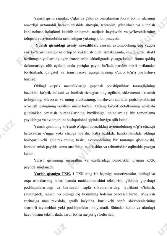 kamlanishini tekshirish, g'ildirak gupchagi podshipniklaridagi va buriluvchi sapfa shkvorenlaridagi lyuftlarni o'lchash, shuningdek, ramani va oldingi o'q to'sinining holatini baholash kiradi. moylash xaritasiga mos ravishda, grafik bo'yicha, buriluvchi sapfa shkvorenlarining sharnirli tayanchlari yoki podshipniklari moylanadi. shinalar holati va ulardagi havo bosimi tekshiriladi, zarur bo'lsa me'yoriga keltiriladi. 2-txk da yuqorida aytib o'tilgan ishlarga qo'shimcha ravishda oldingi va orqa ko'priklarning to'g'ri o'rnatilganligi, oldingi g'ildiraklarni o'rnatish burchaklari tekshiriladi hamda zarur bo'lsa rostlanadi, oldingi va orqa ressoralarning barmoqlari, uzangisimon tortqilari hamda xomutlari, amortizatorlar va ressora yostiqchalari mahkamlanadi, g'ildirak podshipniklariga minimal tirqishlar qo'yiladi. rama va osmalarga texnik xizmat ko'rsatish. ramani ko'rikdan o'tkazib, uning geometrik shakli va o'lchamlaridagi o'zgarishlar, darzlar mavjudligi, lonjeronlar va ko'ndalang to'sinlar egilganligi, ressora, ressoraostligi va amortizatorlar kronshteynlarining ramaga mahkamlanishi tekshiriladi. ramaning geometrik shaklini, uning kengligini lonjeronlarning tashqi tekisligi bo'yicha oldindan va orqadan o'lchab ko'rish orqali tekshirish mumkin. rama kengligidagi farq gaz avtomobillari uchun 4 mm dan ortmasligi lozim. rama lonjeronlarining boshlang'ich holatga nisbatan …