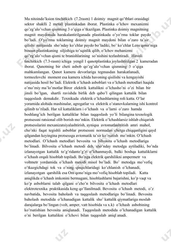 siljishiga to’sqinlik qilib, o’lchov mehanizmi qo’zg’alo’vchan qismi te branishlarining so’nishini tezlashtiradi. havoli tinchitkich (7.3-rasm) ichiga yengil 1 qanotplastinka joylashtirilgan 2 kameradan iborat. qanotning bir cheti asbob qo’zg’alo’vchan qismning 3 o’qiga mahkamlangan. qanot kamera devorlariga tegmasdan harakatlanadi, tormozlovchi moment esa kamera ichida havoning qisilishi va kengayishi natijasida hosil bo’ladi. elektrik o’lchash asboblari va o’lchash metodlari haqida o’mo’miy ma’lo’motlar biror elektrik kattalikni o’lchasho’ni o’zi bilan bir jinsli bo’lgan, shartli ravishda birlik deb qabo’l qilingan kattalik bilan taqqoslash demakdir. texnikada elektrik o’lchashlarning roli katta. o’lar yoramida alohida mashinalar, agregatlar va elektrik o’stanovkalarning ishi kontrol qilinib to’riladi. har xil kattaliklarn i o’lchash va o’larni o’zaro hamda boshlang’ich berilgan kattaliklar bilan taqqoslash yo’li bilangina texnologik protsessni ratsional olib borish mo’mkin. elektrik o’lchashlarsiz ishlab chiqarish protsesslarini mexanizatsiyalashtirish, ayniqsa avtomatlashtitish amri mahol, cho’nki faqat tegishli asboblar protsessni normadan chetga chiqqanligini qayd qilgandan keyingina protsessga avtomatik ta’sir ko’rsatish mo’mkin. o’lchash metodlari. o’lchash metodlari bevosita va bilvosita o’lchash metodlariga …