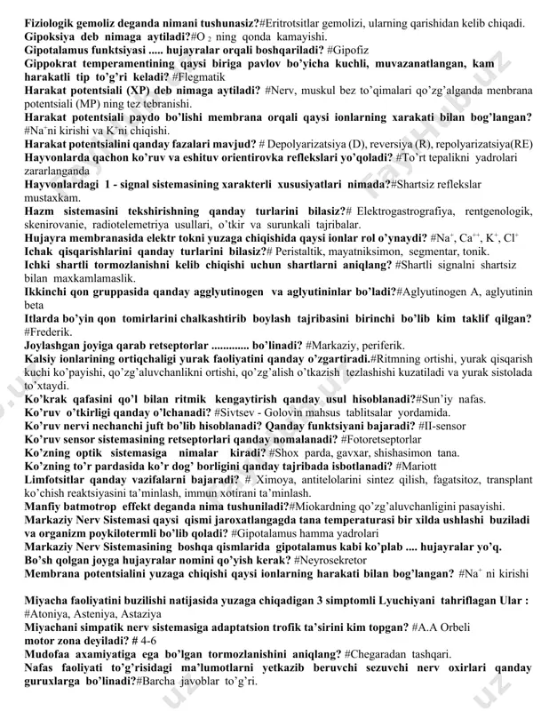 iqadi?#kuchli shartli ta’sirlovchi ta’sirida. daltonizm nima? #rang bilish anomaliyasi bo’lib, qizil va zangori va ko’k ranglarni rangsiz deb qabul qiladilar diafragma nerv markazi qaerda joylashgan?# orqa miyaning v - vi ko’krak sigmentida. diametri 10-20 mkm bo’lgan nerv tolalarida ranve bo’giqlari orasi necha mm ga teng? #1-2 mm donders sxemasi nimani namoyish qiladi?#nafas protsessida o’pka xajmini o’zgarishi. effektorlik belgisi bo’yicha reflekslarni qanday guruxlarga sinflash mumkin?#eksteroretseptiv, proprioretseptiv. ekg da t tishcha nimani bildiradi?#qorinchalardagi qo’zg’alish tugashini va repolyarizatsiya xodisasini. ekstroretseptorlarga qaysi retseptorlar kiradi? #tasurotni tashqi muxitdan qabul qiluvchi retseptorlar. elektrokardiografiya nima?#yurak biopotentsiallarini grafik qayd qilish. emotsiya - xissiyot (tuyg’u) qachon yuzaga chiqadi? #xammasi to’g’ri. eritrotsitlar necha kun yashaydi#120 kun yashaydi eritrotsitlarni bir-biri bilan yopishib qolishini nima deb ataymiz?#aglyutinatsiya eritrotsitlarni vazifalari qaysi javobda to’liqroq ko’rsatilgan?#qonning kovushkokligini oshiradi, nafas, ximoya, qon ivishda, eritrotsitlarni chukini tezlashtiradi. eritrotsitlarning cho’kish tezligi deb nimaga aytiladi?# qonga ivishga qarshi moddalar aralashtirilganda mm/soatda ifodalangan, eritrotsitlarni cho’kish qiymati. eshitish retseptorlari qaerda joylashgan? …