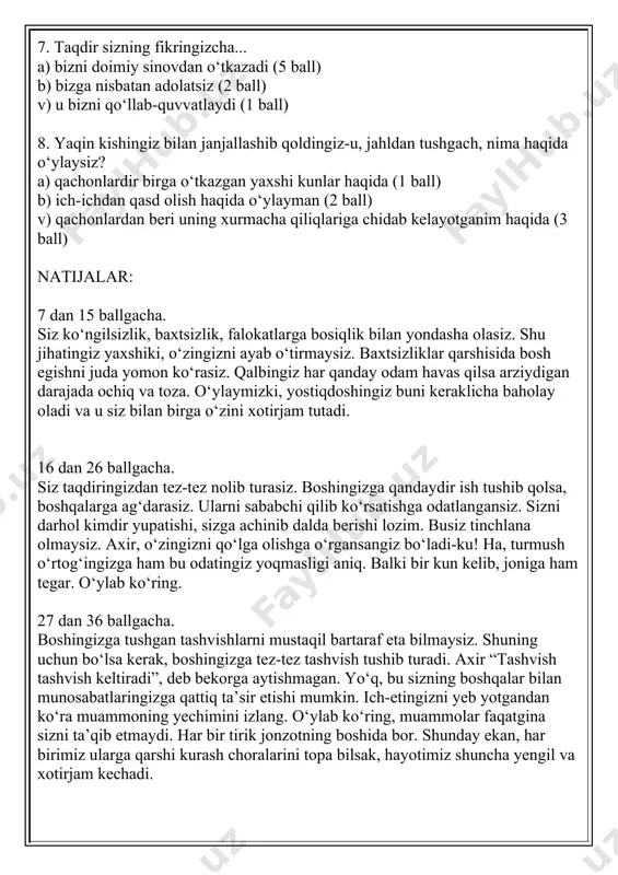 qida (1 ball) b) ich-ichdan qasd olish haqida o‘ylayman (2 ball) v) qachonlardan beri uning xurmacha qiliqlariga chidab kelayotganim haqida (3 ball) natijalar: 7 dan 15 ballgacha. siz ko‘ngilsizlik, baxtsizlik, falokatlarga bosiqlik bilan yondasha olasiz. shu jihatingiz yaxshiki, o‘zingizni ayab o‘tirmaysiz. baxtsizliklar qarshisida bosh egishni juda yomon ko‘rasiz. qalbingiz har qanday odam havas qilsa arziydigan darajada ochiq va toza. o‘ylaymizki, yostiqdoshingiz buni keraklicha baholay oladi va u siz bilan birga o‘zini xotirjam tutadi. 16 dan 26 ballgacha. siz taqdiringizdan tez-tez nolib turasiz. boshingizga qandaydir ish tushib qolsa, boshqalarga ag‘darasiz. ularni sababchi qilib ko‘rsatishga odatlangansiz. sizni darhol kimdir yupatishi, sizga achinib dalda berishi lozim. busiz tinchlana olmaysiz. axir, o‘zingizni qo‘lga olishga o‘rgansangiz bo‘ladi-ku! ha, turmush o‘rtog‘ingizga ham bu odatingiz yoqmasligi aniq. balki bir kun kelib, joniga ham tegar. o‘ylab ko‘ring. 27 dan 36 ballgacha. boshingizga tushgan tashvishlarni mustaqil bartaraf eta bilmaysiz. shuning uchun bo‘lsa kerak, boshingizga tez-tez tashvish tushib turadi. axir …