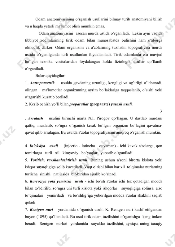 hini kuzatish mumkin. ichi kavak a'zolar rentgen nurlarini ushlab qololmaydi. shuning uchun ularga rentgen nurini tutib qoluvchi kimyoviy moddalar yuborib, ekranda ko’rish (rentgenoskopiya) yoki rasmini olish (rentgenografiya) yo’li bilan o’rganiladi. 8. paypaslab (palpatio) o’ganish usulu . 9. perkussiya (percussio - barmoq yoki bolg’acha bilan urib aniqlash usuli . bu ikki usul kasalni ko’rish paytida qo’llanilib, a'zo chegaralarini o’rganishda keng foydalaniladi. 10. auskul'tasiya (auscultatio - eshitib ko’rish) usuli - maxsus eshituv asboblari yordamida a'zolar (yurak va o’pka)ning ishlab turgan paytidagi tovushi eshitiladi. bu usul a'zolarning normal yoki kasallik holatini aniqlashda katta yordam beradi. 11. mikroskopda ko’rib urganish usuli. bu usulda a'zolarning nozik tuzilishlari maxsus bo’yoqlar bilan bo’yalib, mikroskoplar yordamida o’rganiladi. 12. tirik odamlarda turli fizikaviy,kimyoviy va texnik usullar keng qo`llaniladi. bulardan tashqari eksperement-tajribalar ham keng qo`llaniladi, bunda a`zolarni ko`chrib o`tkazish va xokazo anatomiya fanining qisqacha tarixi anatomiya fani boshqa fanlar qatori juda uzoq rivojlanish yo’lini bosib o’tdi. ammo qadim zamonlarda hukm …