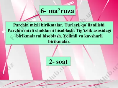 parchin mixli birikmalar haqida ma'ruzalar — PPT