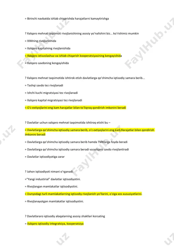 rivojlangan mamlakatlar iqtisodiyotini. = dunyodagi turli mamlakatlarning iqtisodiy rivojlanish yo‘llarini, o‘ziga xos xususiyatlarini. = rivojlanayotgan mamlakatlar iqtisodiyotini. ? davlatlararo iqtisodiy aloqalarning asosiy shakllari korsating = xalqaro iqtisodiy integratsiya, kooperatsiya ф highlight ф highlight ф highlight ф highlight ф highlight = baynalmilalla shuv, globallashuv = faqat globallashuv = faqat xalqaro iqtisodiy integratsiya ? yalpi ichki maxsulot (yaim) deb – = ma‘lum davr (odatda bir yil) davomida bir mamlakatni tmk tamonidan yaratilgan jami qiymat = ma‘lum davr (odatda 6 oy) davomida bir mamlakat xududida yaratilgan jami qiymat = ma‘lum davr (odatda bir yil) davomida bir mamlakat xududi va tashqarisida yaratilgan jami qiymat = ma‘lum davr (odatda bir yil) davomida bir mamlakat xududida yaratilgan jami qiymat ? ochiq iqtisodiyot bu – = ichki bozorning mamlakat kapitali, tovarlari, texnologiyalari, axborotlari, ishchi kuchining oqimi uchun ochiqligini nazarda tutadi = ichki bozorning chet el kapitali uchun ochiqligini nazarda tutadi = ichki bozorning chet el kapitali, tovarlari, …