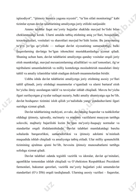 amiyatda chuqur singdirish, “inson qadri” tamoyiliga asoslangan boshqaruvni yo‘lga qo‘yish, “elektron hukumat”, “raqamli iqtisodiyot”, “ijtimoiy himoya yagona reyestri”, “ta’lim sifati monitoringi” kabi tizimlar aynan davlat talablarining amaliyotga joriy etilishi natijasidir. ammo talablar faqat me’yoriy hujjatlar shaklida mavjud bo‘lishi bilan cheklanmasligi kerak. ularni amalda tatbiq etishning aniq yo‘llari, bosqichlari, texnologiyalari, vositalari va sharoitlari mavjud bo‘lishi lozim. bu jarayonning to‘g‘ri yo‘lga qo‘yilishi — nafaqat davlat siyosatining samaradorligi, balki fuqarolarning davlatga bo‘lgan ishonchini mustahkamlashga xizmat qiladi. shuning uchun ham, davlat talablarini amaliyotga qanday vositalar orqali joriy etish mumkinligi, mavjud mexanizmlarning afzalliklari va zaif tomonlari, ilg‘or tajribalarni umumlashtirish va milliy kontekstga moslashtirish masalalari ilmiy tahlil va amaliy izlanishlar talab etadigan dolzarb muammolardan biridir. ushbu ishda davlat talablarini amaliyotga joriy etishning asosiy yo‘llari tahlil qilinadi, joriy etishdagi muammolar o‘rganiladi va ularni bartaraf etish bo‘yicha ilmiy asoslangan taklif va tavsiyalar ishlab chiqiladi. mavzu bo‘yicha ilgari surilayotgan g‘oyalar nafaqat nazariy, balki amaliy ahamiyatga ega bo‘lib, davlat boshqaruv …