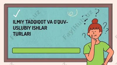 ilmiy tadqiqot va o‘quv-uslubiy ishlar turlari — PPTX
