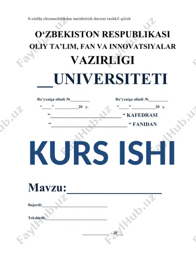 8-sinfda chizmachilikdan tanishtirish darsini tashkil qilish — DOC