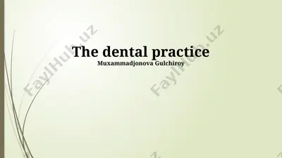 the dental practice — PPTX