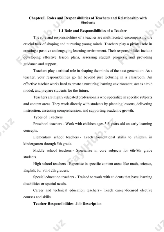 ng comprehension, and supporting academic growth. types of teachers preschool teachers - work with children ages 3-5 years old on early learning concepts. elementary school teachers - teach foundational skills to children in kindergarten through 5th grade. middle school teachers - specialize in core subjects for 6th-8th grade students. high school teachers - expertise in specific content areas like math, science, english, for 9th-12th graders. special education teachers - trained to work with students that have learning disabilities or special needs. career and technical education teachers - teach career-focused elective courses and skills. teacher responsibilities: job description a teacher's core responsibilities include planning lessons, delivering instruction, managing the classroom, assessing student progress, and supporting growth. here is a detailed overview of a teacher's typical duties and tasks. planning curriculum and lessons research and design engaging lesson plans that align to educational standards. outline learning objectives, activities, assignments, and accompanying resources …