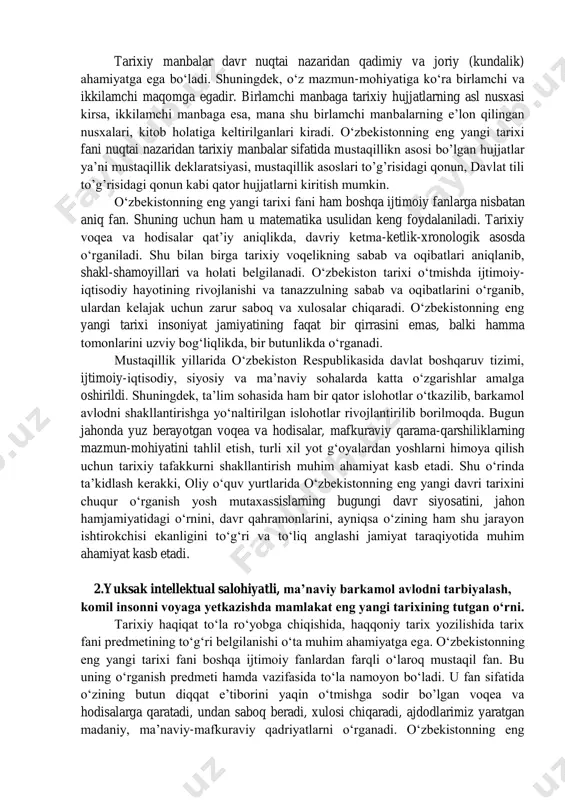 tirilgan o‘tmish voqeligi xususida tarixiy adolat qaror topdi, tarixni ilmiy va xolisona o‘rganish imkoniyati yuzaga kelib, ta’lim tizimiga ―o‘zbekiston tarixi fani kiritildi. mustaqillik yillarida ― o‘zbekistonning yangi tarixi markazi haqidagi hamda o‘zbekiston fanlar akademiyasi tarix instituti faoliyatini takomillashtirish to‘g‘risidagi hukumat qarorlari, shuningdek o‘zbekiston tarixini yaratish konsepsiyasining ishlab chiqilishi, birinchi prezidentimiz i.karimovning 1998 yil iyun oyidagi bir guruh tarixchilar bilan uchrashuvi, i.karimovning “tarixiy xotirasiz kelajak yo‘q”, “yuksak ma’naviyat – yengilmas kuch”, “o‘zbekiston mustaqillikka erishish ostonasida” kabi asarlari o‘zbekiston tarixini zamonaviy tarzda o‘rganishning nazariy-metodologik asoslarini shakllantirishga turtki bo‘lib xizmat qildi. e’tibor berish lozimki, tarixning yaratuvchisi va ijodkori bu – xalq. bo‘lib o‘tgan tarixiy-madaniy jarayonlar, voqelik va hodisalar, islohotlarni xalqning ishtirokisiz va tarixiy shaxslarsiz amalga oshirish aslo mumkin emas. tarix xalqning fikr-tafakkuri va dunyoqarashining hosilasi. aynan shuning uchun ham – tarix ibrat maktabi bo‘lib, o‘tmishda yo‘l qo‘yilgan xatoliklarni anglash va ulardan tegishli saboq chiqarish, hushyorlik va ogohlikni targ‘ib etuvchi, buzg‘unchi g‘oyalarga qarshi turishga …