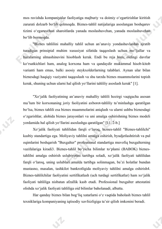 es-rejalar ijrosini nazorat qilish yetarli emas. tashqi muhitda ro‘y berayotgan o‘zgarishlarga mos ravishda kompaniyalar faoliyatiga majburiy va doimiy o‘zgartirishlar kiritish zarurati dolzarb bo‘lib qolmoqda. biznes-tahlil natijalariga asoslangan boshqaruv tizimi o‘zgaruvchan sharoitlarda yanada moslashuvchan, yanada moslashuvchan bo‘lib bormoqda. "biznes tahlilini mahalliy tahlil uchun an’anaviy yondashuvlardan ajratib turadigan prinsipial muhim xususiyat sifatida taqqoslash uchun mo‘ljallar va bazalarning almashinuvini hisoblash kerak. endi bu reja ham, oldingi davrlar ko‘rsatkichlari ham, analog korxona ham va qandaydir mukammal hisob-kitob varianti ham emas, balki asosiy steykxolderlarning talablari. aynan ular bilan biznesdagi haqiqiy vaziyatni taqqoslash va shu tarzda biznes muammolarini topish kerak, shuning uchun ularni hal qilish yo‘llarini tahliliy asoslash kerak" [1]. "xo‘jalik faoliyatining an’anaviy mahalliy tahlili hozirgi vaqtgacha asosan ma’lum bir korxonaning joriy faoliyatini axborot-tahliliy ta’minlashga qaratilgan bo‘lsa, biznes tahlili esa biznes muammolarini aniqlash va ularni ushbu biznesdagi o‘zgarishlar, alohida biznes jarayonlari va uni amalga oshirishning biznes modeli yordamida hal qilish yo‘llarini asoslashga qaratilgan" [11, 2-b.] xo‘jalik …
