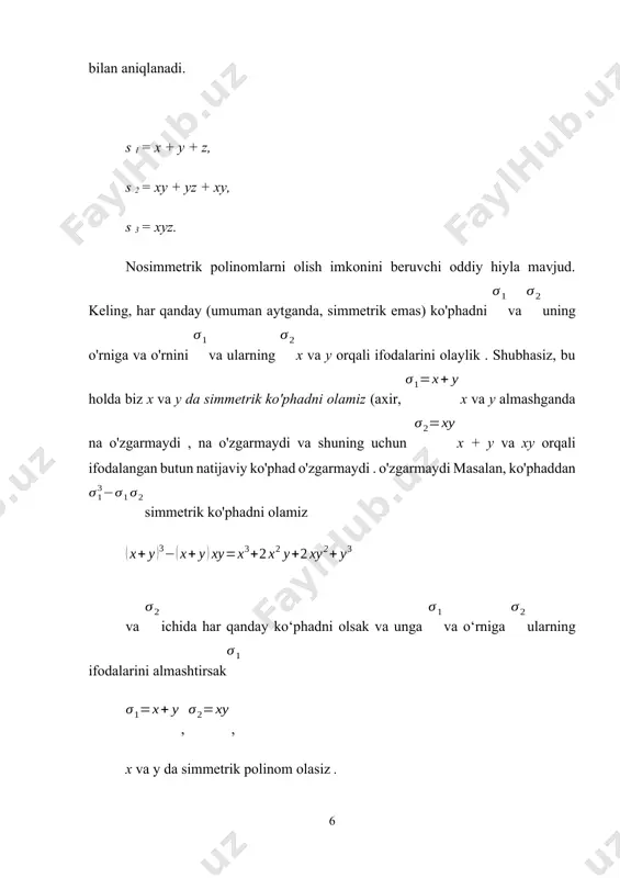 qandaydir tarzda va orqali ifodalanganligini aytishga imkon beradi, balki va orqali quvvat yig'indilari uchun ifodalarni izchil hisoblash imkonini beradi . quvvat yig‘indisi uchun ifodalar jadvalini tuzamiz. nosimmetrik polinomlarni olish imkonini beruvchi oddiy hiyla mavjud. keling, har qanday (umuman aytganda, simmetrik emas) ko'phadni va uning o'rniga va o'rnini va ularning x va y orqali ifodalarini olaylik . shubhasiz, bu holda biz x va y da simmetrik ko'phadni olamiz (axir, x va y almashganda na o'zgarmaydi , na o'zgarmaydi va shuning uchun x + y va xy orqali ifodalangan butun natijaviy ko'phad o'zgarmaydi . o'zgarmaydi masalan, ko'phaddan simmetrik ko'phadni olamiz jadval 1. quvvat yig'indilarining ifodalari , orqali endi teoremani isbotlashni yakunlash qiyin emas. har qanday simmetrik ko'phad va y ikki turdagi hadlarni o'z ichiga oladi (o'xshash atamalarni qisqartirgandan keyin). ikkala y bo'lgan monomiallar paydo bo'lishi mumkin teng darajalarga kiritiladi, ya'ni. shaklning monomiyalari . bu aniq , bular. bu turdagi monomiallar bevosita orqali …