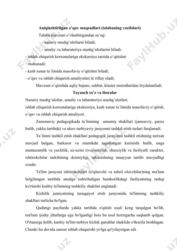 edi. xvi asrning oxiri va xvii asrning boshlarida chex pedagogi ya.a.komenskiy sinf-dars tizimini nazariy jihatdan isbotlab berdi. hozirgi paytda kasbiy ta'limning tashkiliy shakllari quyidagi xususiyatlarga binoan turlanadi: tahsil oluvchilar soniga ko'ra – ommaviy, jamoa, guruhli, individual. o'qitish joyiga ko'ra – ta'lim-tarbiya muassasalarida va ulardan tashqarida (o'quv ustaxonalarida, mashq maydonlarda, korxonalarda, uy ishlari, sayohat va shu kabilar). o'quv vaqtining davomiyligiga ko'ra – 45 daqiqalik, juftlik (90 daqiqa), qisqartirilgan (70 daqiqalik), qo'ng'iroqsiz. amaliyotda sinf-dars tizimi keng ko'lamda qo'llanilganligi sababli dars ta'lim-tarbiya ishining asosiy shakli deb yuritiladi. sinf-dars tizimining o'ziga xos jihatlari quyidagilar: - deyarli bir xil tarkib, yosh va tayyorgarlik darajadagi tahsil oluvchilar ishtirok etadi; - ta'lim-tarbiya jarayoni o'zaro bog'liq alohida-alohida qismlar ko'rinishiga ega bo'ladi; - har bir dars o'quv rejasiga kirgan ma'lum bir o'quv predmetiga oid bo'ladi; - darslar muntazam ravishda almashib turadi; - kasb ta'limi darslariga o'qituvchi, muhandis-pedagog, tajribali mutaxassis kabilar rahbarlik qiladi; - tahsil oluvchilar turli ko'rinishdagi o'quv-bilish jarayonida …