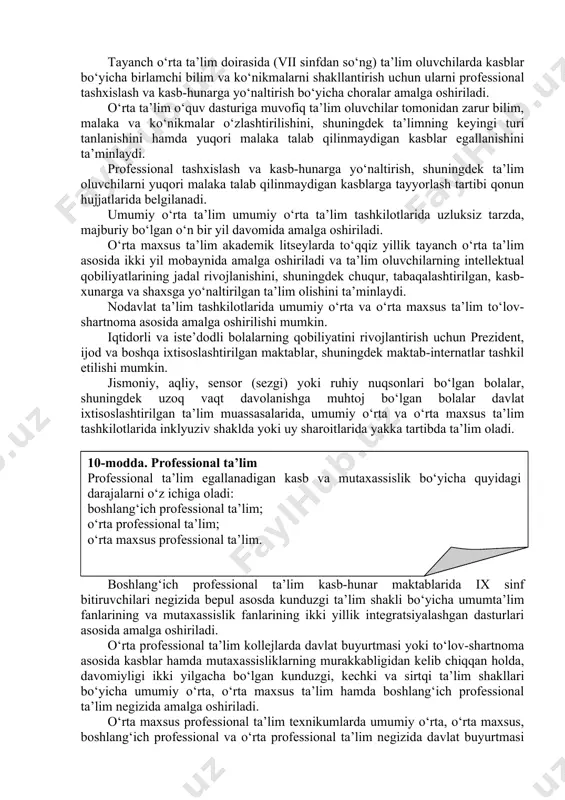 maktab-internatlar tashkil etilishi mumkin. jismoniy, aqliy, sensor (sezgi) yoki ruhiy nuqsonlari bo‘lgan bolalar, shuningdek uzoq vaqt davolanishga muhtoj bo‘lgan bolalar davlat ixtisoslashtirilgan ta’lim muassasalarida, umumiy o‘rta va o‘rta maxsus ta’lim tashkilotlarida inklyuziv shaklda yoki uy sharoitlarida yakka tartibda ta’lim oladi. boshlang‘ich professional ta’lim kasb-hunar maktablarida ix sinf bitiruvchilari negizida bepul asosda kunduzgi ta’lim shakli bo‘yicha umumta’lim fanlarining va mutaxassislik fanlarining ikki yillik integratsiyalashgan dasturlari asosida amalga oshiriladi. o‘rta professional ta’lim kollejlarda davlat buyurtmasi yoki to‘lov-shartnoma asosida kasblar hamda mutaxassisliklarning murakkabligidan kelib chiqqan holda, davomiyligi ikki yilgacha bo‘lgan kunduzgi, kechki va sirtqi ta’lim shakllari bo‘yicha umumiy o‘rta, o‘rta maxsus ta’lim hamda boshlang‘ich professional ta’lim negizida amalga oshiriladi. o‘rta maxsus professional ta’lim texnikumlarda umumiy o‘rta, o‘rta maxsus, boshlang‘ich professional va o‘rta professional ta’lim negizida davlat buyurtmasi yoki to‘lov-shartnoma asosida kasblar hamda mutaxassisliklarning murakkabligidan kelib chiqqan holda, davomiyligi kamida ikki yil bo‘lgan kunduzgi, kechki va sirtqi ta’lim shakllari bo‘yicha amalga oshiriladi. ushbu qonun …