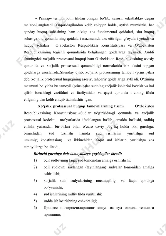 sudlovni saylangan (tayinlangan) sudyalar tomonidan amalga oshirilishi; 3) xo‘jalik sudi sudyalarining mustaqqilligi va faqat qonunga bo‘ysunishi; 4) sud ishlarining milliy tilda yuritilishi; 5) sudda ish ko‘rishning oshkoraligi; 6) процесс иштирокчиларининг қонун ва суд олдида тенглиги принципи; 1) sud xujjatlarining majburiyligi tamoyillari. ikkinchi guruhga oid tamoyillarga quyidagilar: ishlarning amaldagi qonunlar asosida hal qilinishi; dispozitivlik,ya’ni protsessdagi erkinlik huquqi; ishlarni yakka va kollegial tartibda ko‘rilishi ; obyektiv haqiqat tamoyili; xo‘jalik ishlarida ishtirok etuvchi taraflarning protsessual teng huquqliligi; ; tortishuvlik; 7) ishning yozma hujjatlar asosida, og‘zaki ko‘rilishi; ish ko‘rishning bevositaligi; sud ishining uzluksiz ko‘rilishi tamoyillari kiradi. xo‘jalik protsessual huquqi asosiy tamoyillarining tasnifi. xo‘jalik protsessual huquqining birinchi guruh tamoyillari сud tuzilishi hamda sud ishlarini yuritishga oid umumiy(konstitutsion) tamoyillar bo‘lib, ularga quyidagilar kiradi: 1. odil sudlovni faqat sudlar tomonidan amalga oshirilishi prinsipi.. ўзбекистон республикаси конституциясининг 44-моддасида-ҳар бир шахсга ўз ҳуқуқ ва эркинликларини суд орқали ҳимоя қилиш ҳуқуқига эга эканлиги кўрсатилган. shuningdek, o‘zbekiston respublikasi konstitutsiyasiga muvofiq respublikamizda …